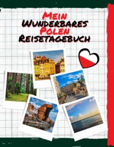 Polen Reisetagebuch