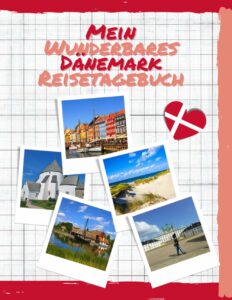 Dänemark Reisetagebuch