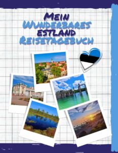 Estland Reisetagebuch